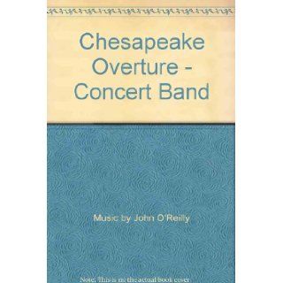 Chesapeake Overture   Concert Band Books