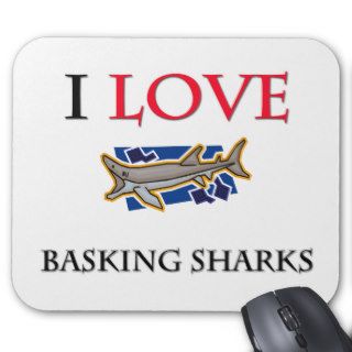 I Love Basking Sharks Mouse Mat