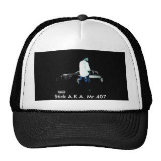 Black/White Hat, Stick A.K.A. Mr.407