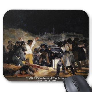 The Third Of May, Spanish El Tres De Mayo Mouse Pads