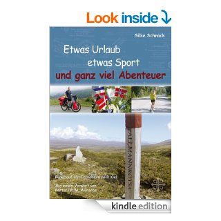 Etwas Urlaub etwas Sport und ganz viel Abenteuer Pilgerlauf von Trondheim nach Kiel (German Edition) eBook Silke Schnack Kindle Store