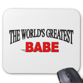 The World's Greatest Babe Mouse Mats