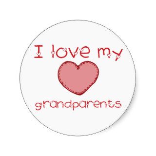I love my grandparents round stickers