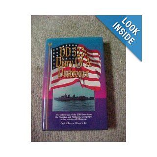 DD 522 Diary of a destroyer  the action saga of the USS Luce from the Aleutian and Philippine campaigns to her sinking off Okinawa Ron Surels 9780964340305 Books