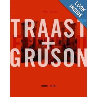 Traast & Gruson Frame Monographs of Contemporary Interior Architects Frame Magazine 9783540698579 Books