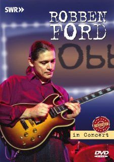 Robben Ford In Concert Robben Ford Movies & TV