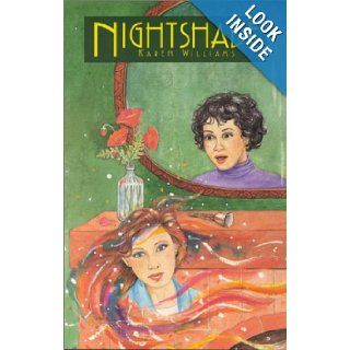 Nightshade Karen Williams 9781883061081 Books
