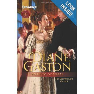 Born to Scandal Diane Gaston 9780373297177 Books