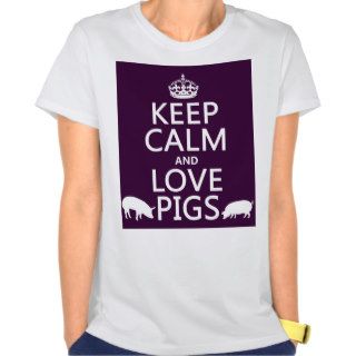 Keep Calm and Love Pigs (all colours) Tees