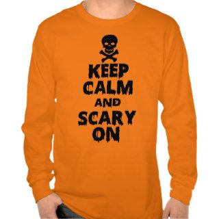 Keep Calm And Scary On Halloween Shirt