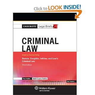 Casenotes Legal Briefs Criminal Law Keyed to Bonnie Coughlin Jeffries & Low 3e Casenotes 9780735599079 Books