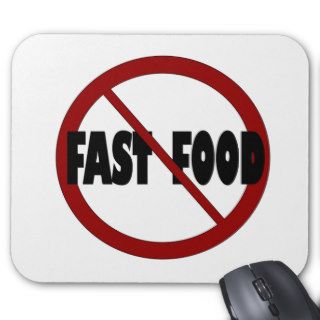 No Fast Food Mouse Mats