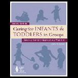 Caring for Infants and Toddlers in Groups   With Wheel Pkg.