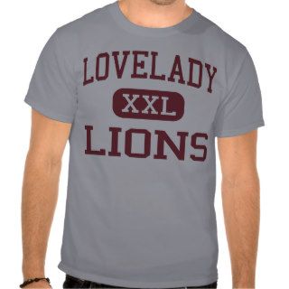 Lovelady   Lions   High School   Lovelady Texas T Shirt