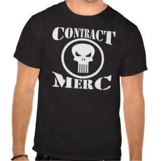 Contract Merc Mercenary Shirts