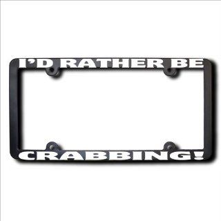 CRABBING I'd Rather Be REFLECTIVE License Plate Frame (T) USA Automotive