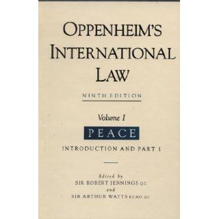 International Law Vol.1 Lassa Oppenheim, Sir Robert Jennings, Sir Arthur Watts 9780582501089 Books