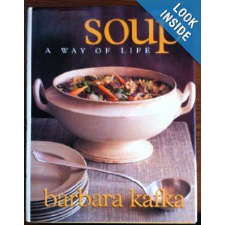 Soup a Way of Life Barbara Kafka Books