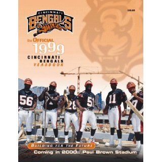 Official 1999 Cincinnati Bengals Yearbook 9780966893366 Books