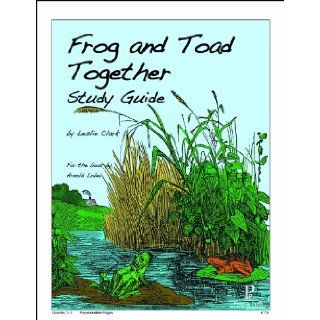 Frog and Toad Together Study Guide Leslie Clark 9781586093013 Books