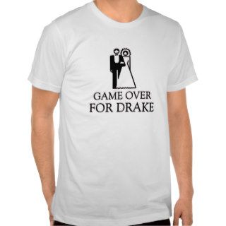 Game Over For Drake T shirt