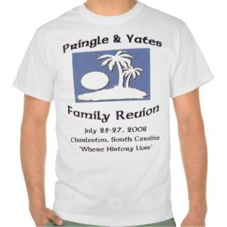 Pringle & Yates Family Reunion Design 1 T shirts