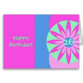 Happy 26th birthday, colorful flowers and circles greeting card