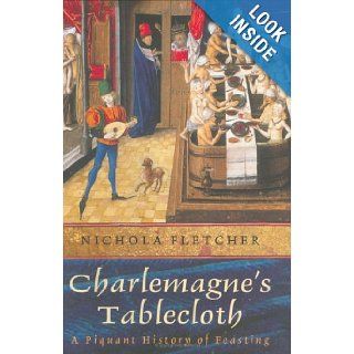 Charlemagne's Tablecloth Nichola Fletcher Books