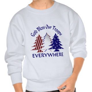 God Bless Our Troops Sweatshirts