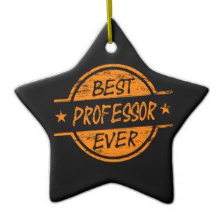 Best Professor Ever Orange Christmas Ornaments