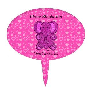 I love elephants deal with it cake topper