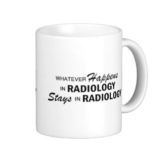 Whatever Happens   Radiology Mug