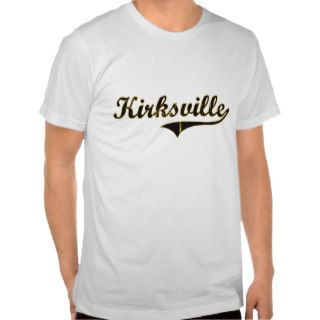 Kirksville Missouri Classic Design Tshirts