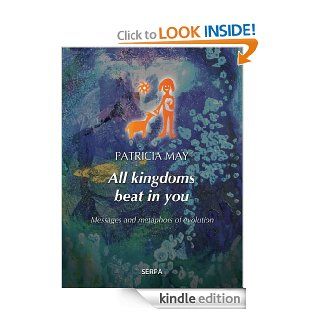All Kingdoms Beat In You eBook Patricia May Urza, Mara Eugenia Adams, Teresa Velasco Kindle Store