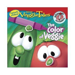 The Color of Veggie (VeggieTales (Simon Scribbles)) Sonia Sander 9781416917861 Books