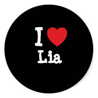 I love Lia heart T Shirt Round Stickers