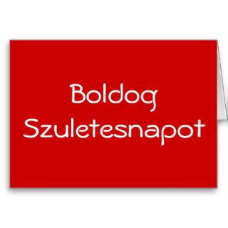 "BOLDOG SZULETESNAPOT" HUNGARIAN WISHES CARD