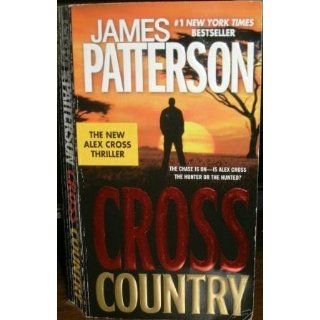 Cross Country (Alex Cross) James Patterson 9780446536301 Books