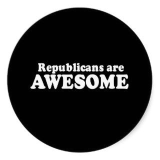 REPUBLICANS ARE AWESOME T shirt Sticker