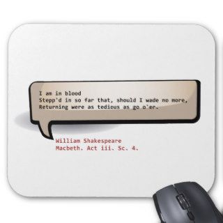 William Shakespeare I am in blood Stepp'd so far Mousepads