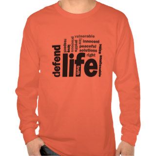 Defend Life Life Shirt