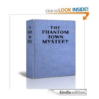 The Phantom Town Mystery eBook Carol  Norton Kindle Store