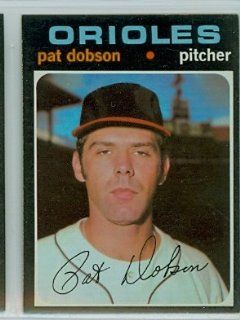 1971 Topps Baseball 547 Pat Dobson Orioles Near Mint Sports Collectibles