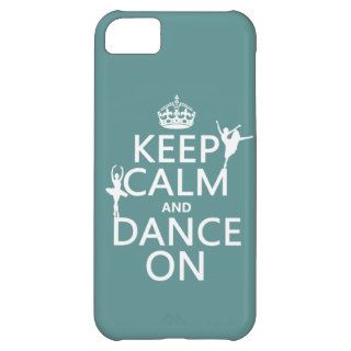 Keep Calm and Dance On (ballet) (all colors) iPhone 5C Cover