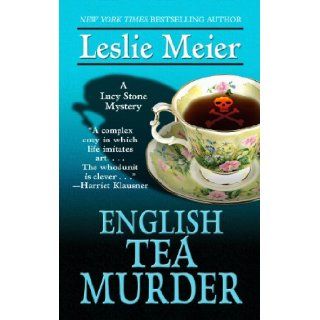 English Tea Murder (Lucy Stone Mysteries) Leslie Meier 9781410440099 Books