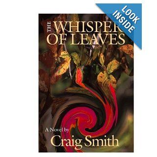The Whisper of Leaves Craig S Smith PhD 9780809324804 Books