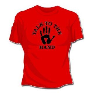 Talk To The Hand Girls T Shirt (Red) #549 (Girls Medium) Clothing