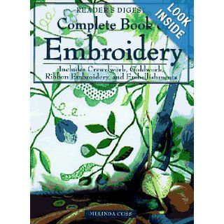 The Complete Book of Embroidery Melinda Coss 9780895778741 Books