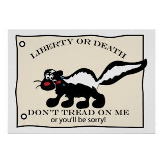 Don't Tread on Me Skunk Posters