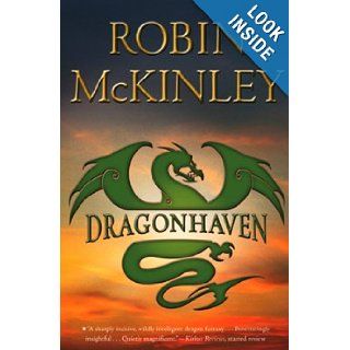 Dragonhaven Robin McKinley 9780142414941 Books
